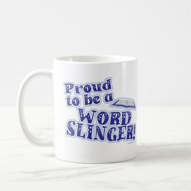 Stolz auf Word Slinger Author Sprichwort Kaffeetasse (Links)