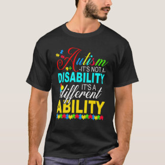 Stolz Autism Es Ist Keine Behinderung Es Ist Ander T-Shirt
