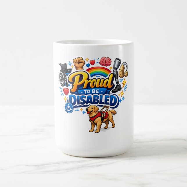 Stolz, behindert zu sein – Empowering Grafikdesign Kaffeetasse (Mittel)