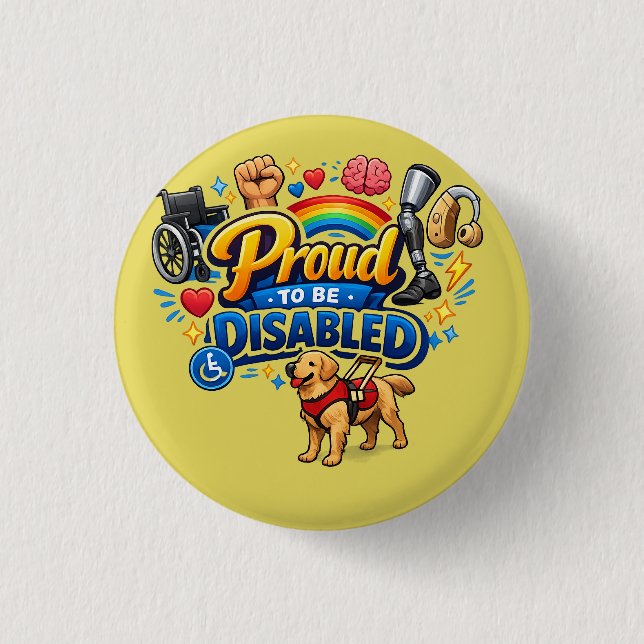 Stolz, behindert zu sein – Empowerment-Grafikdesig Button (Vorderseite)