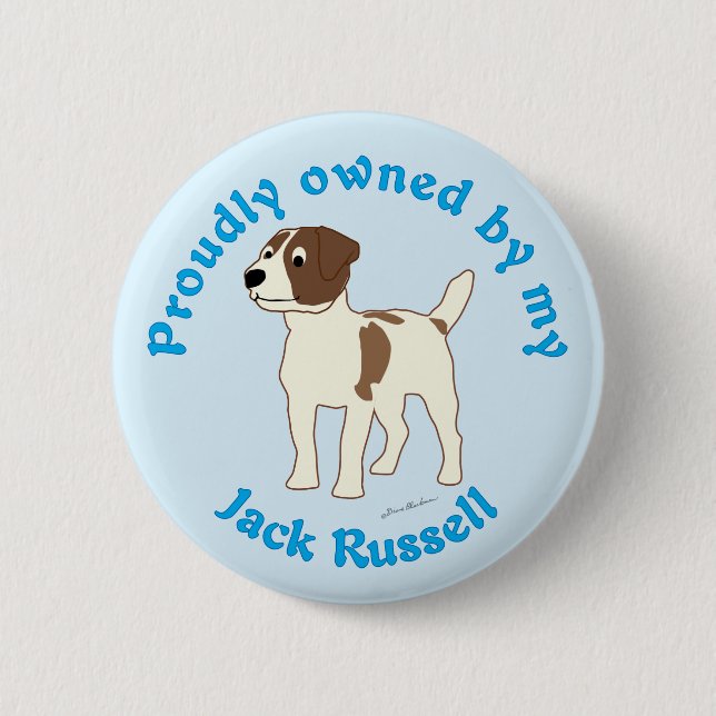 Stolz besessen durch meinen Jack-Russell-Terrier Button (Vorderseite)