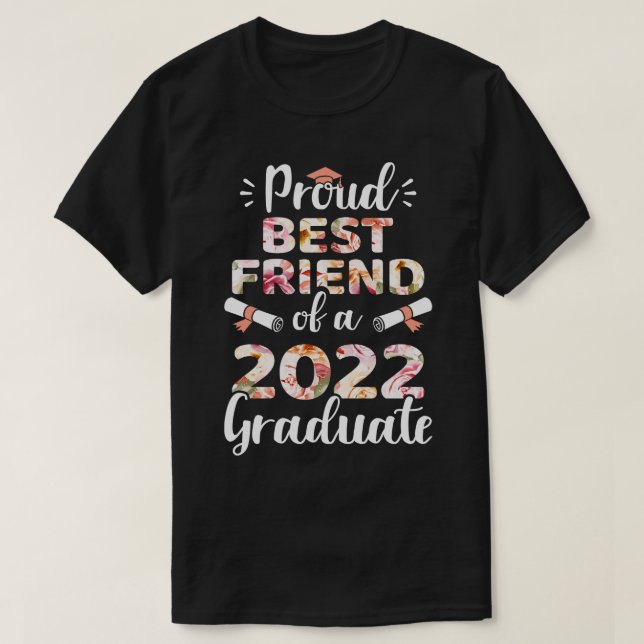 Stolz bester Freund eines 2022 Absolventen für Fam T-Shirt (Design vorne)