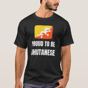 Stolz, bhutanesisch zu sein T-Shirt