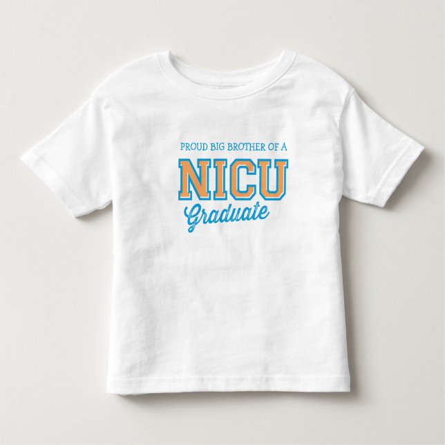 Stolz Big Brother eines NICU Graduate T - Shirt (Vorderseite)