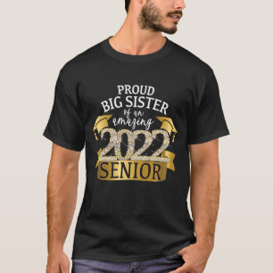 Stolz Big Sister of a Senior Yellow School Co 2022 T-Shirt