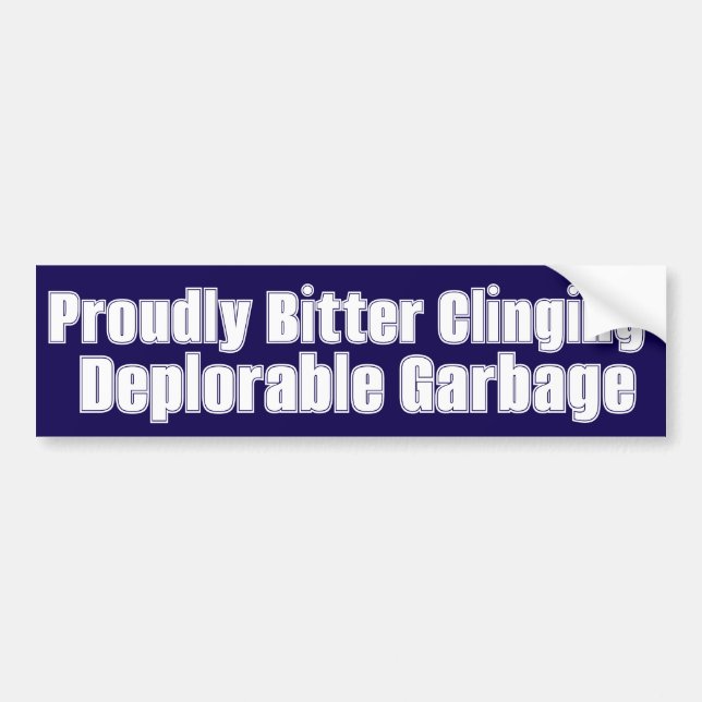 Stolz Bitter Clinging Deplorable Garbage Sticker Autoaufkleber (Vorne)