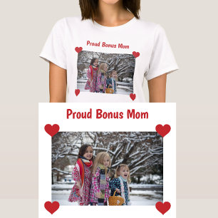 Stolz Bonus Mama StepMom Foto machen Ihren T - Shi T-Shirt