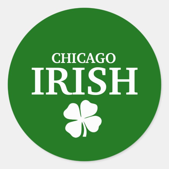 Stolz CHICAGO IRISH! St Patrick's Day Runder Aufkleber (Vorderseite)