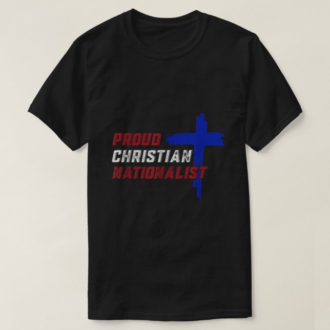 Stolz Christlich nationalistisch T-Shirt (Design vorne)