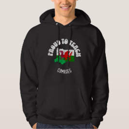 STOLZ, CYMRAEG Welsh Language Teacher zu unterrich Hoodie