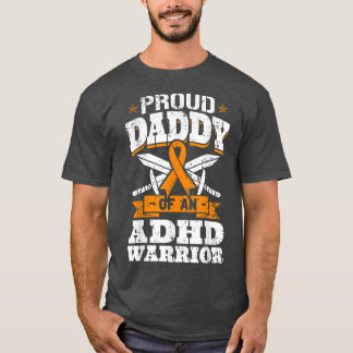 Stolz Daddy von einem ADHS Krieger Aufmerksamkeits T-Shirt