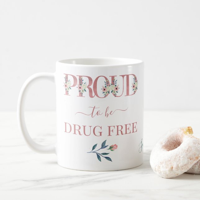 Stolz darauf, dass sie Personalisiert drogenfreie  Kaffeetasse (Mit Donut)