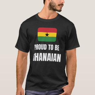 Stolz darauf, Ghanaer zu sein T-Shirt