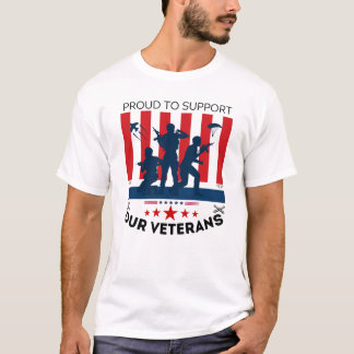 Stolz darauf, unsere Veteranen zu unterstützen T-Shirt