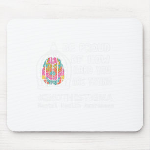Stolz darauf, wie hart du dich bemühst, psychische mousepad