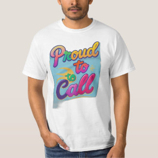 „Stolz darauf, zu sagen“ T-Shirt