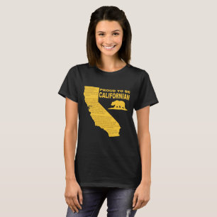 Stolz, das T-Shirt DK zu sein der kalifornischen