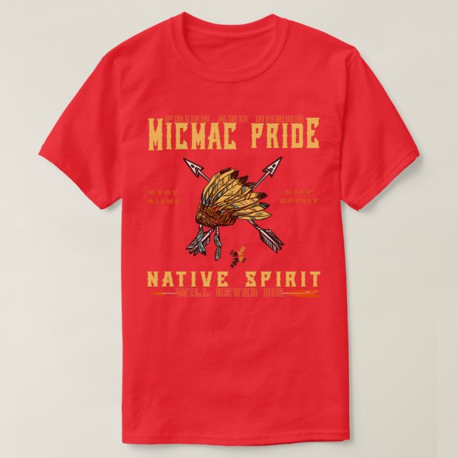 Stolz des amerikanischen Micmac-Indiens  T-Shirt (Design vorne)