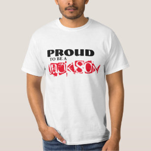 STOLZ, EIN JACKSON ZU SEIN T-Shirt