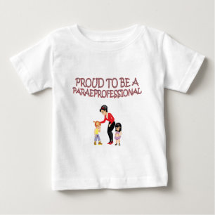 STOLZ, EIN PARAPROFESSIONAL ZU SEIN BABY T-SHIRT
