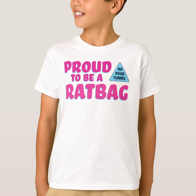Stolz, ein Ratbag zu sein T-Shirt (Vorderseite)