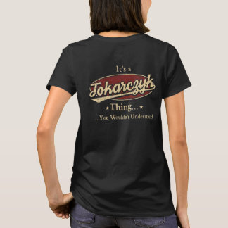 Stolz, ein Tokarczyk zu sein – Legende für immer T-Shirt