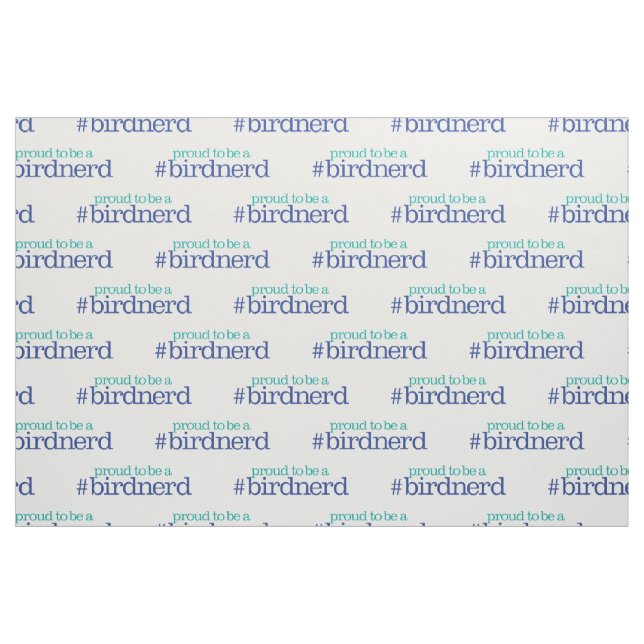 Stolz, ein Vogel-Nerd zu sein Stoff (Fat Quarter (45,7 x 55,9 cm))