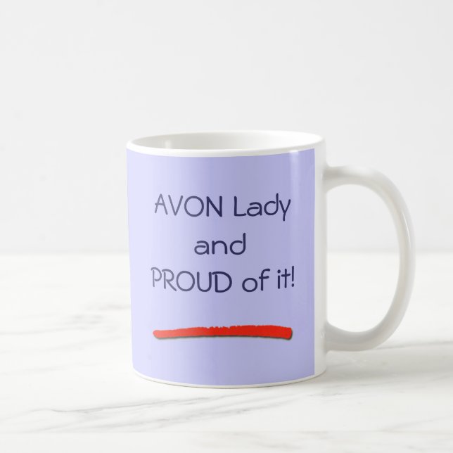 Stolz, eine Avon-Dame Mug zu sein Tasse (Rechts)