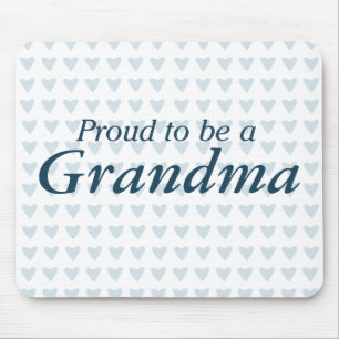 Stolz, eine Großmutter zu sein! Mousepad