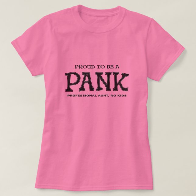 Stolz, eine PANK Tante zu sein T-Shirt (Design vorne)
