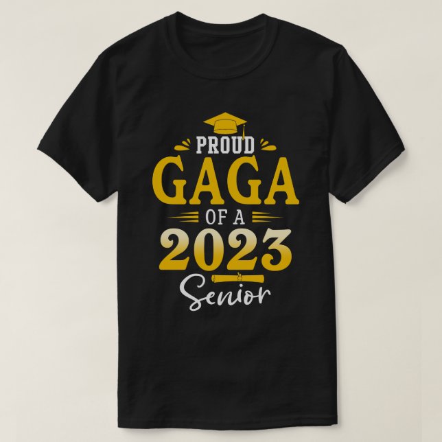 Stolz GAGA eines Abschlusses im Jahr 2022 T-Shirt (Design vorne)