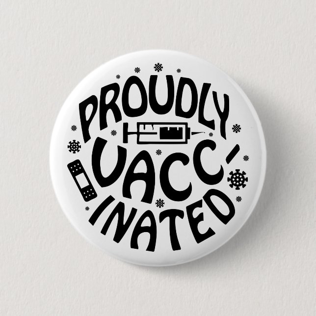 Stolz geimpftes Covid-19 Coronavirus Shot Black Button (Vorderseite)
