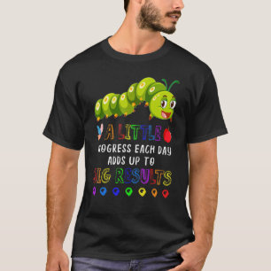Stolz gelernter kleiner Fortschritt führt zu einem T-Shirt