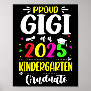 Stolz Gigi aus einer CL of 2025 Kindergarten Gradu Poster