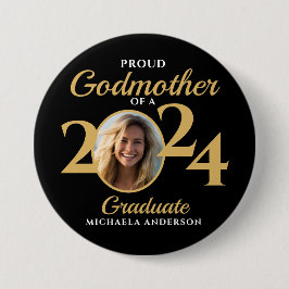 Stolz Godmutter eines Fotos und Namens 2024 Gradua Button