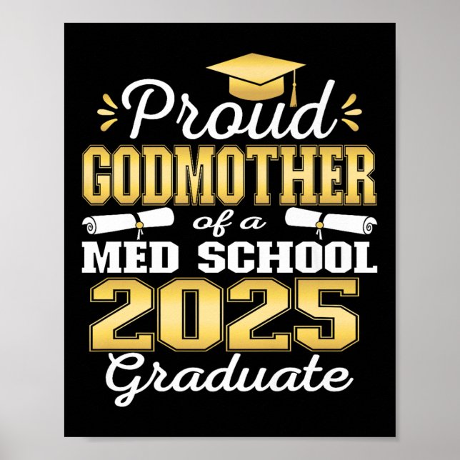Stolz Godmutter von 2025 Cl Med School Graduate Fa Poster (Vorne)