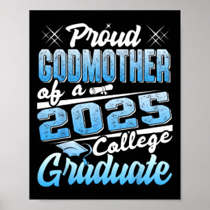 Stolz Godmutter von 2025 Graduate Uni Shirt Gra Poster