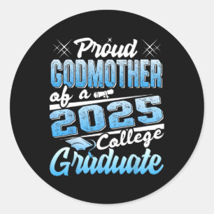 Stolz Godmutter von 2025 Graduate Uni Shirt Gra Runder Aufkleber