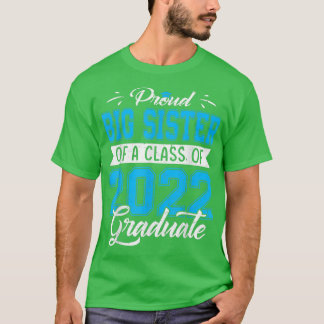 Stolz große Schwester einer Klasse von 2022 lustig T-Shirt