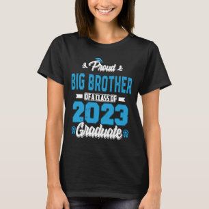 Stolz großer Bruder einer Klasse von 2023 Graduate T-Shirt