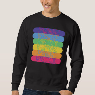 Stolz in Regenbogenfarben Sweatshirt