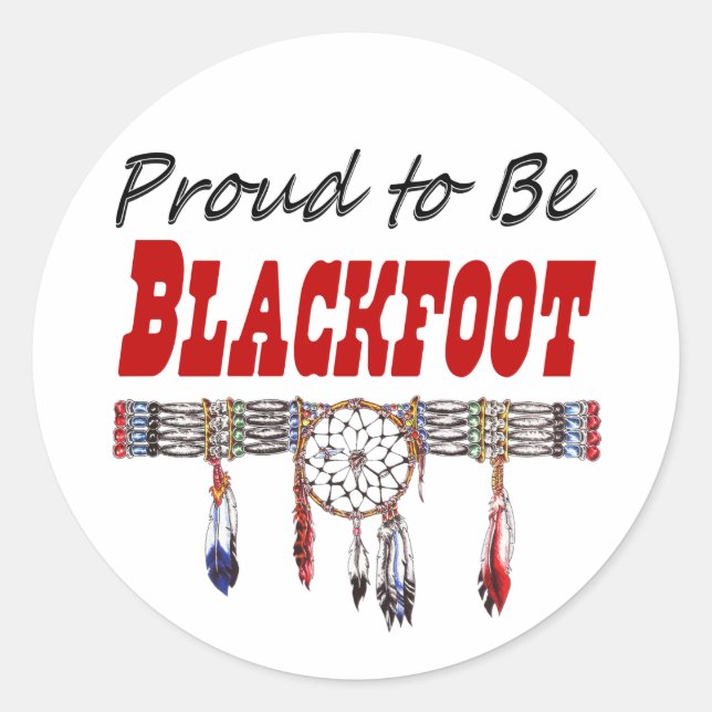 Stolz ist, dass es sich um Blackfoot Decals oder A Runder Aufkleber (Vorderseite)