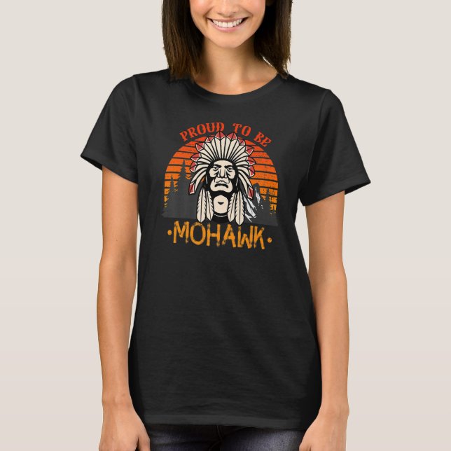 Stolz ist Mohawk-Indianer T-Shirt (Vorderseite)