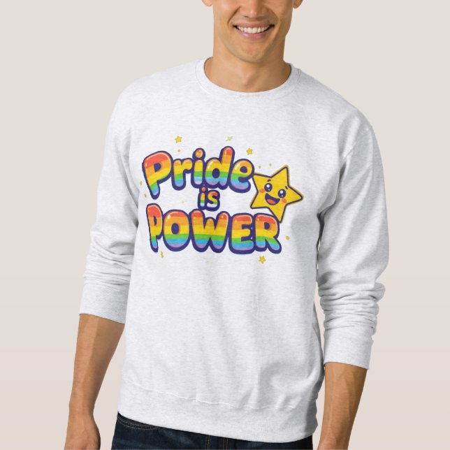 Stolz ist Power Sweatshirt (Vorderseite)