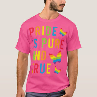 Stolz ist reine und echte LGBTQ-Rechte Rainbow Pri T-Shirt