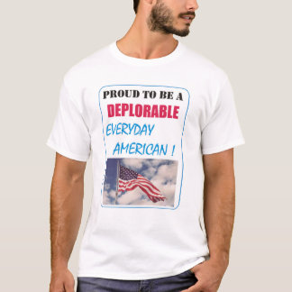 STOLZ, JEDEN TAG EIN VERANTWORTLICHER AMERIKANER Z T-Shirt