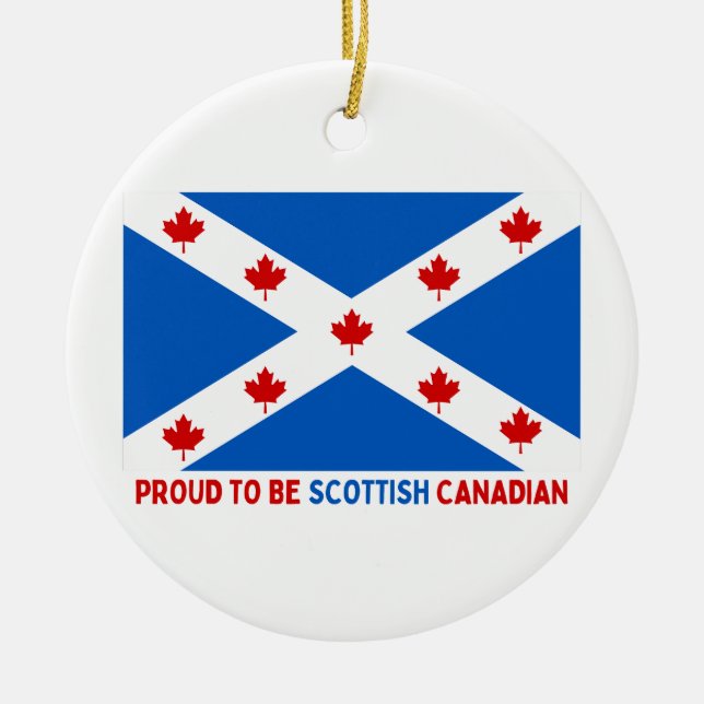 STOLZ, KANADIAN SCOTTISH ZU SEIN! KERAMIK ORNAMENT (Vorne)