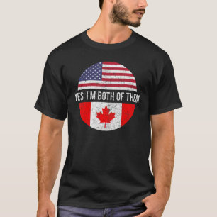 Stolz Kanadier Ja ich bin beide Usa Canada Fla T-Shirt
