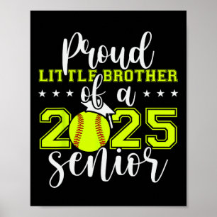 Stolz kleiner Bruder eines 2025 Senior Softll Grad Poster