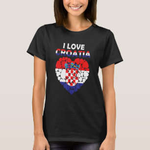 Stolz, Kroatisch zu sein I Liebe Kroatien Flagge K T-Shirt